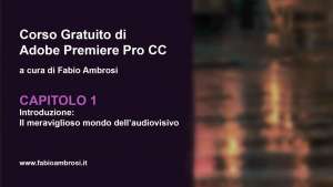 L’importanza del frame rate ovvero il numero di fotogrammi per secondo (fps)