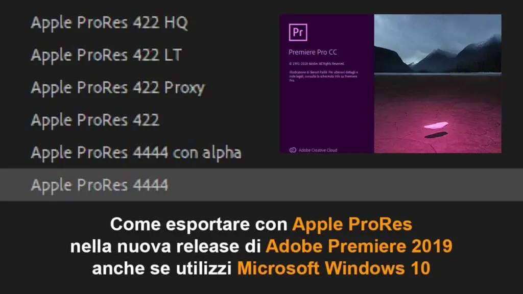 Apple ProRes ora disponibile anche per i video editor Premiere 2019 che lavorano con Windows