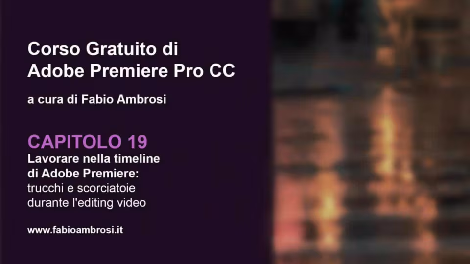 Lavorare nella timeline di Adobe Premiere: trucchi e scorciatoie utili