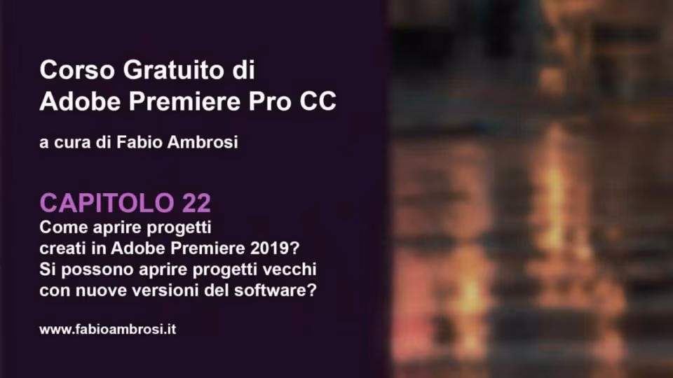 Aprire progetti vecchi in nuove versioni Adobe Premiere