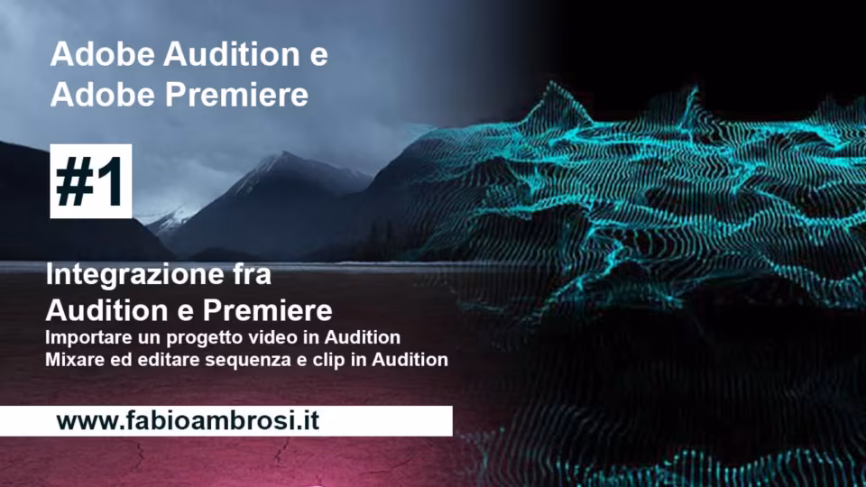Integrazione Adobe Premiere e Adobe Audition. Come importare progetti video in Audition