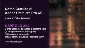 Come sfocare, oscurare o pixelare volti con Adobe Premiere
