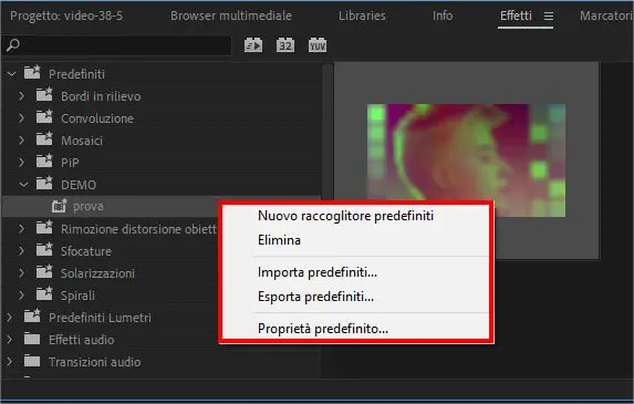 Come salvare. esportare, importare ed eliminare un effetto predefinito in Adobe Premiere 2019