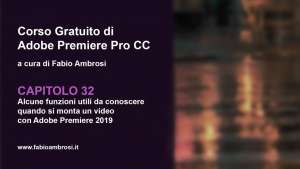 Funzioni utili da conoscere quando si monta un video con Adobe Premiere
