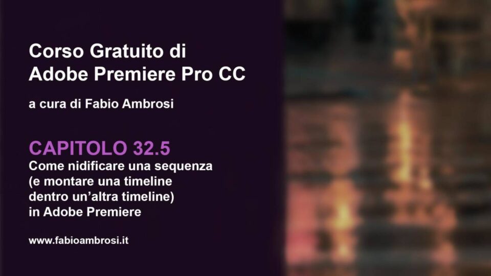 Come nidificare una sequenza o una clip in Adobe Premiere 2019 (nesting)