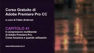 Il compressore multibanda di Adobe Premiere
