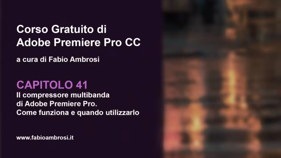 Il compressore multibanda di Adobe Premiere Pro: cos'è e come utilizzarlo al meglio