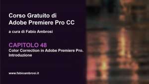 Color Correction in Adobe Premiere. Introduzione
