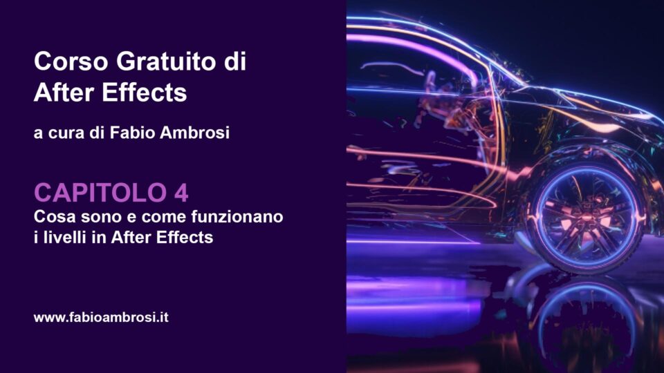 Cosa sono e come funzionano i livelli in After Effects