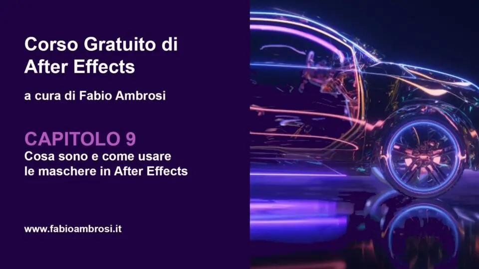 Cosa sono e come usare le maschere in Adobe After Effects