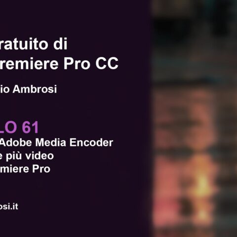 Come usare Adobe Media Encoder per esportare i video