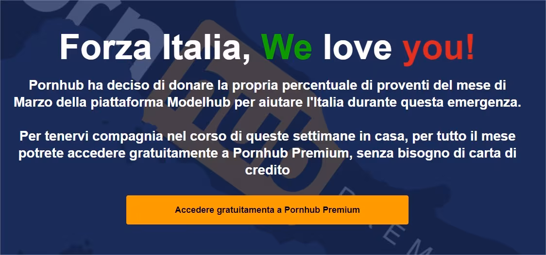 Guaradre Pornhub gratis per 30 giorni.. L'iniziativa del portale di film per adulti a sostegno dell'Italia