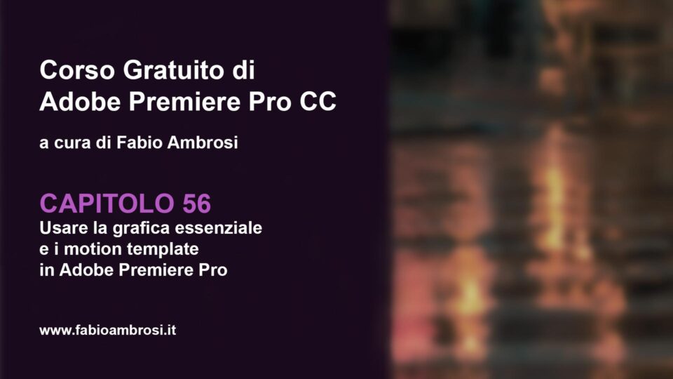 Come usare la grafica essenziale e i motion graphics templates in Adobe Premiere Pro