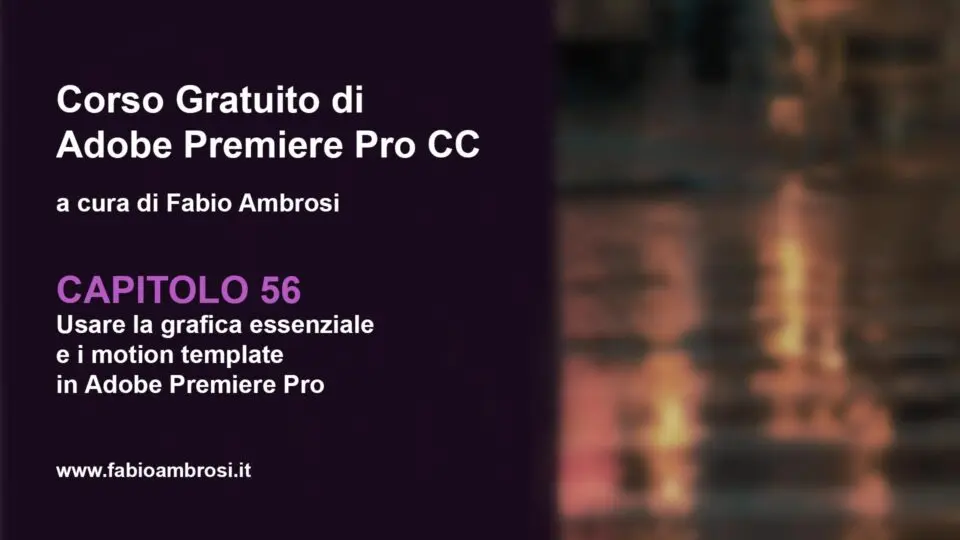 Come usare la grafica essenziale e i motion graphics templates in Adobe Premiere Pro