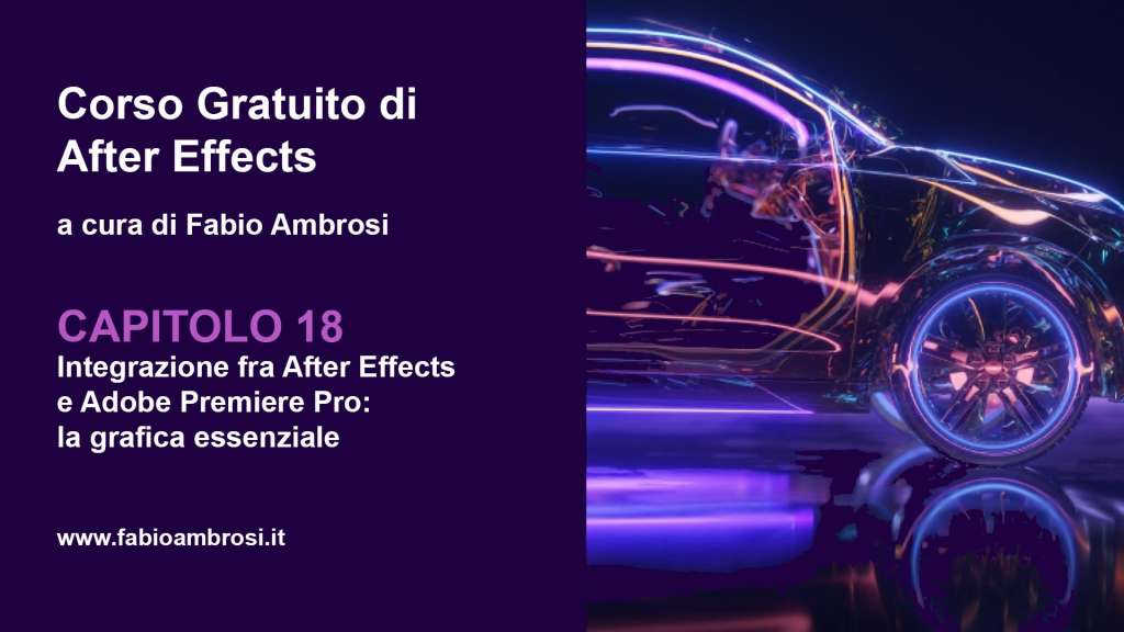 Integrazione fra Adobe After Effects e Adobe Premiere Pro: la grafica essenziale