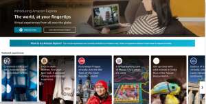 Amazon lancia Amazon Explore: esplora il mondo comodamente dal tuo salotto