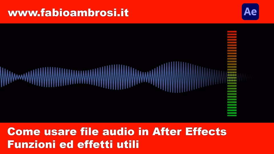File Audio in Adobe After Effects: funzioni ed effetti utili