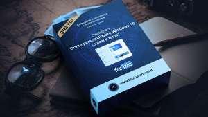 Capitolo 2.3 – Come personalizzare Windows 10 (colori e tema) – Corso online di informatica e nuove tecnologie