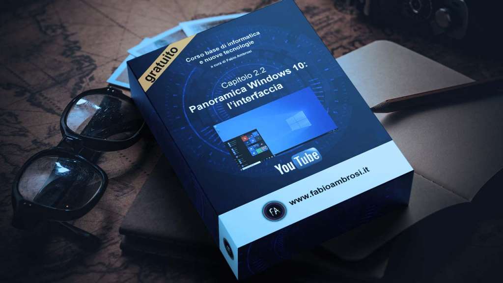 Panoramica Windows 10: l'interfaccia - Corso online di informatica