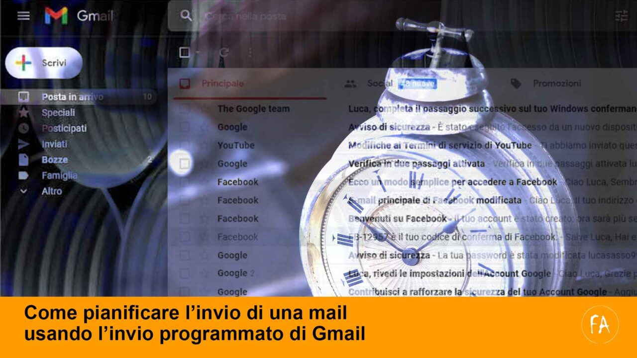 Come pianificare l’invio di una email con gmail – Guida Pratica