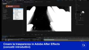 Creare la trasparenza in Adobe After Effects (maschere, chroma e luma)