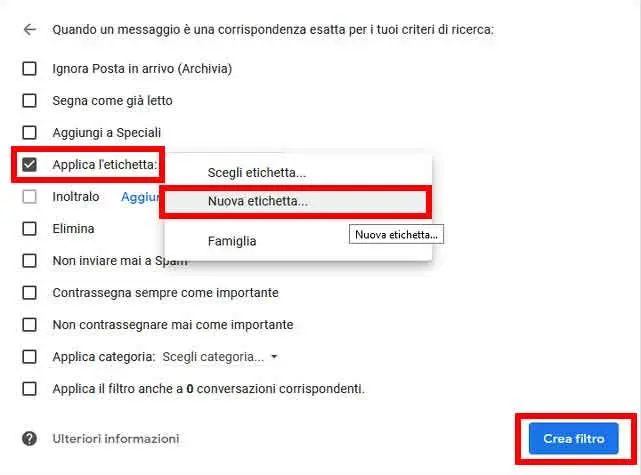 Filtare la posta in Gmail: STEP 5 - Creare azione se il filtro trova corrispondenza