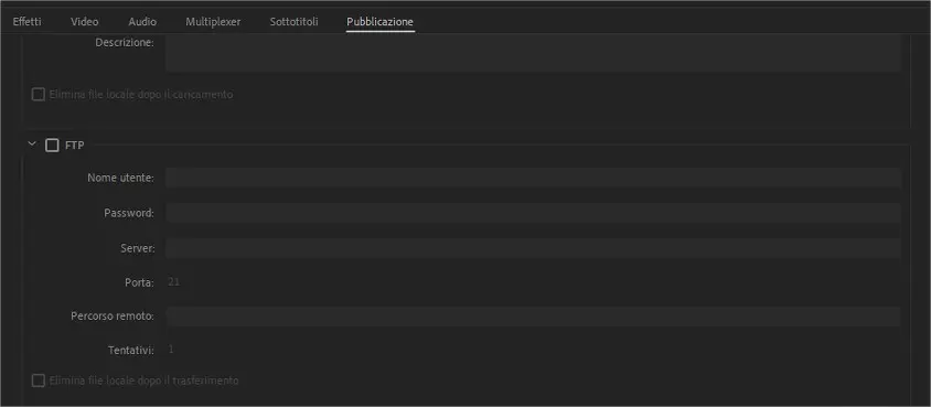 Caricare automaticamente video su server ftp da Adobe Premiere Pro Caricare automaticamente video su server ftp da Adobe Premiere Pro