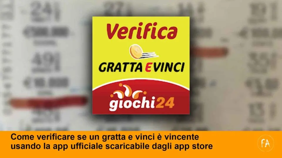 Come fare per verificare se un gratta e vinci è vincente usando la app ufficiale