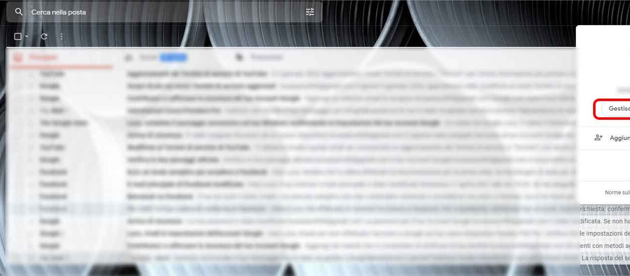 Attivare autenticazione a due fattori goole - gmail: STEP 2 - Gestisci account Google