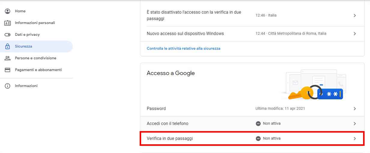 Attivare autenticazione a due fattori goole - gmail: STEP 4 - Vai alla voce verifica a due fattori