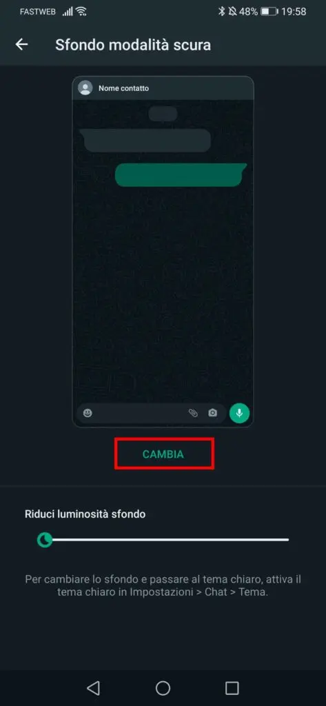 Come cambiare lo sfondo alle chat di whatsapp - STEP 5 - Clicca su Cambia Come cambiare lo sfondo alle chat di whatsapp - STEP 5 - Clicca su Cambia