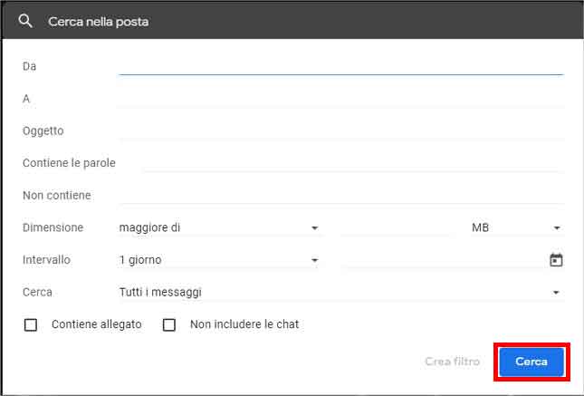 Gmail: ricerca avanzata - STEP 3 - Inserisci i parametri di ricerca e clicca su Cerca