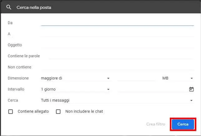 Gmail: ricerca avanzata - STEP 3 - Inserisci i parametri di ricerca e clicca su Cerca