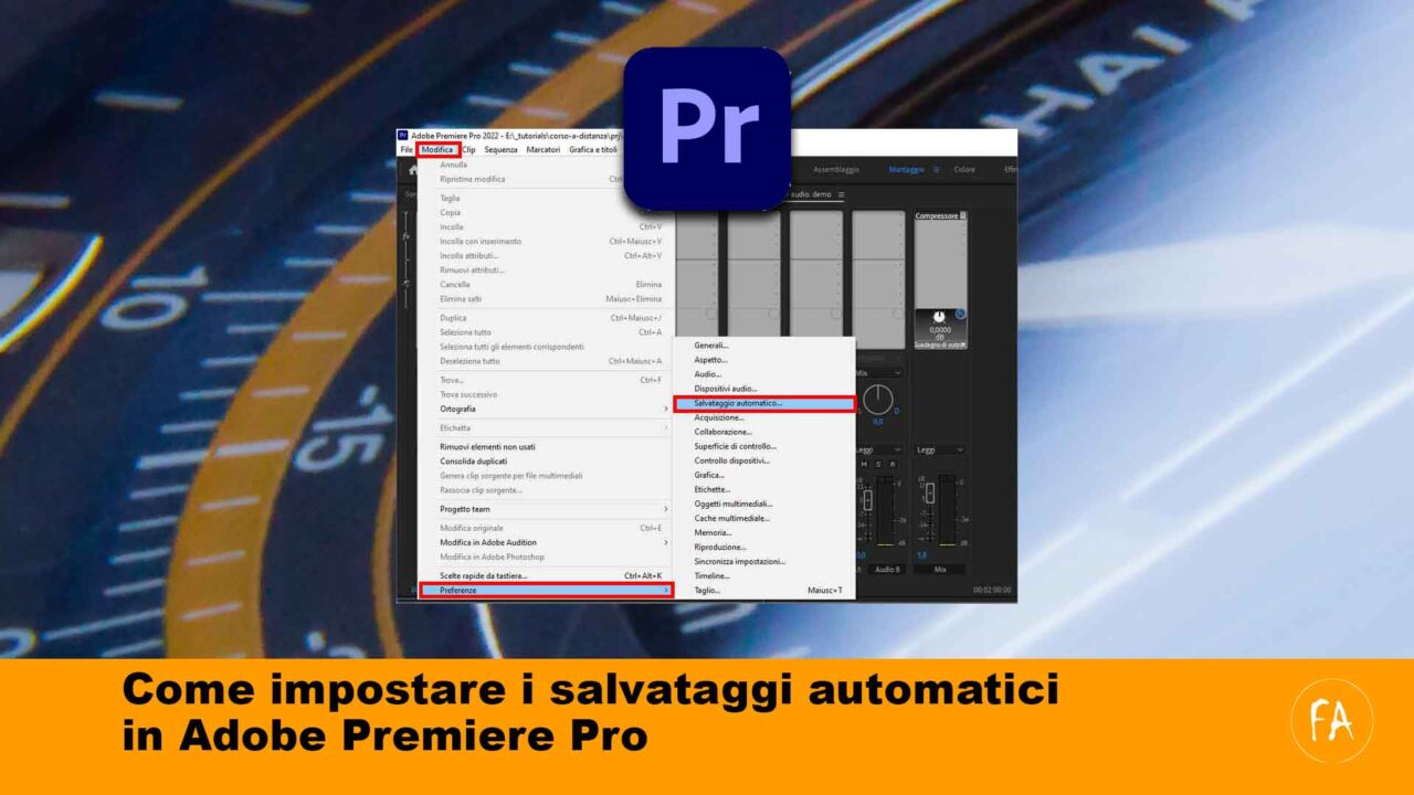 Come impostare i salvataggi automatici in Adobe Premiere Pro per non perdere il lavoro di una giornata