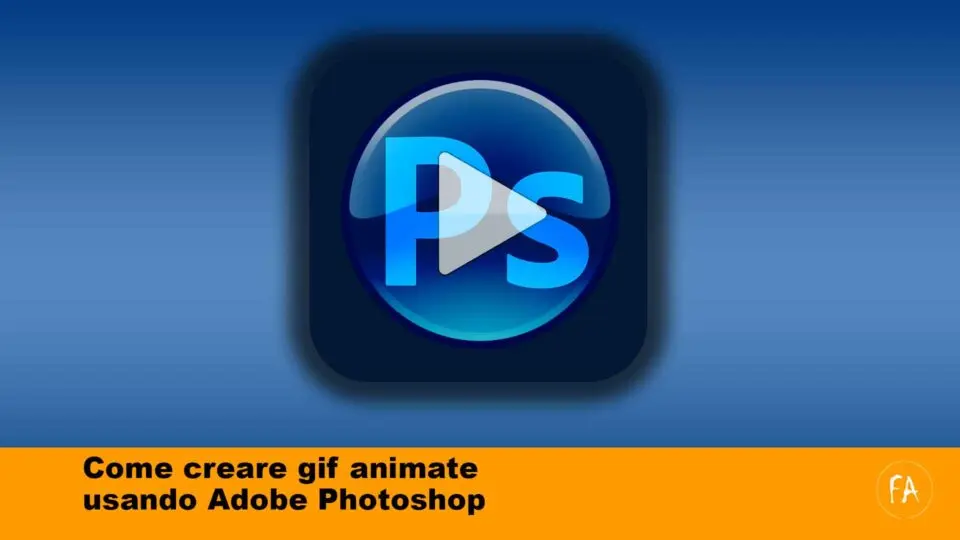 Come creare una gif animata usando Adobe Photoshop