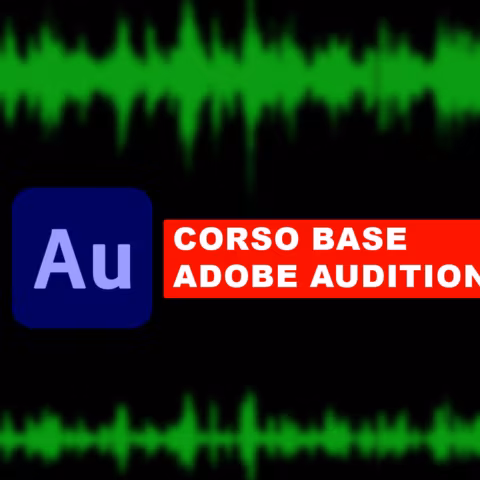 Corso base editing audio con Adobe Audition