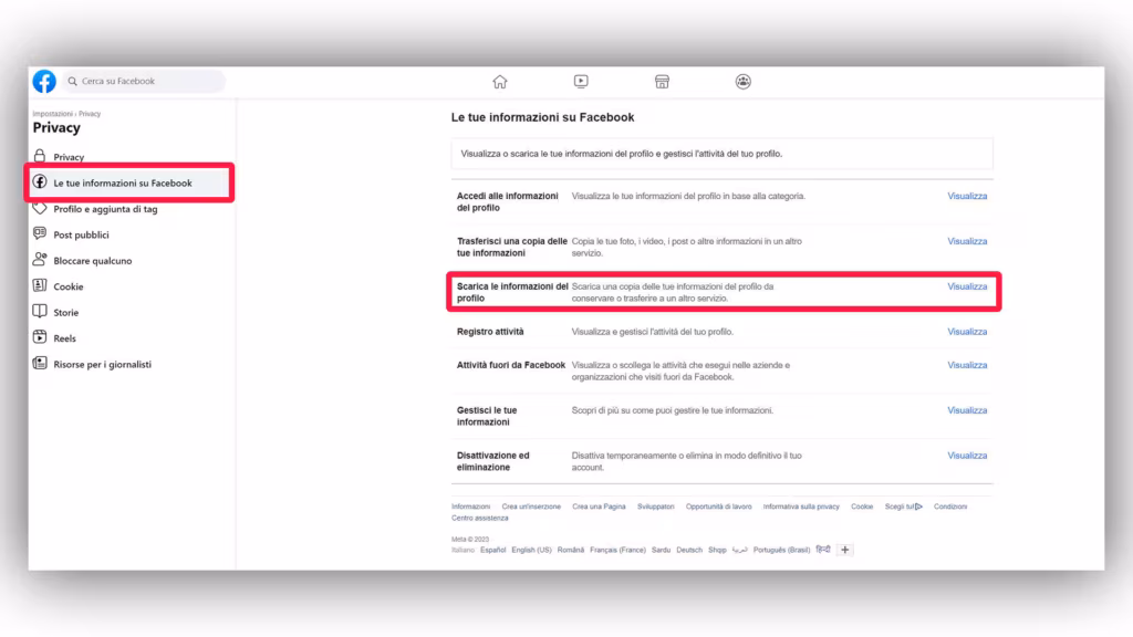 Step 2 - Andare alla sezione "Le tue informazioni su Facebook" quindi cliccare sul bottone "visualizza" alla voce "scarica le informazioni del profilo"
